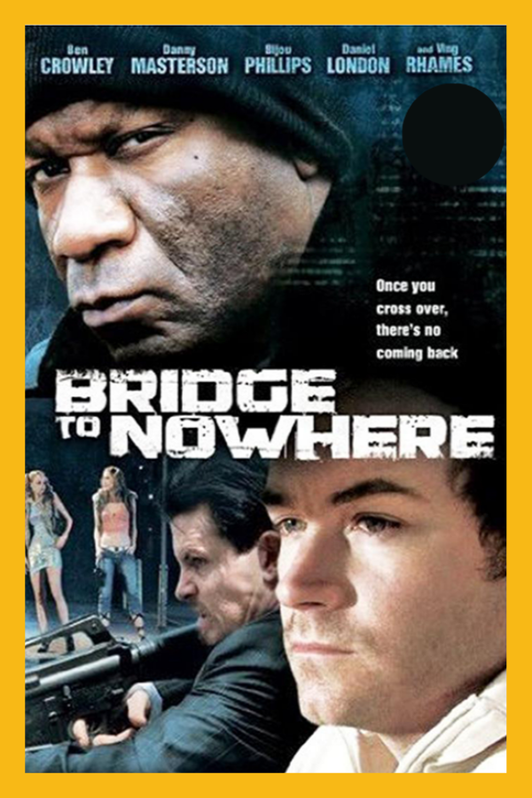 BRIDG TO NOWHERE (HINDI DUBBED)